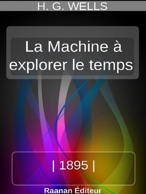 cover image of LA MACHINE À EXPLORER LE TEMPS
